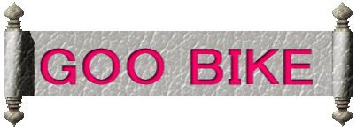GOO BIKE